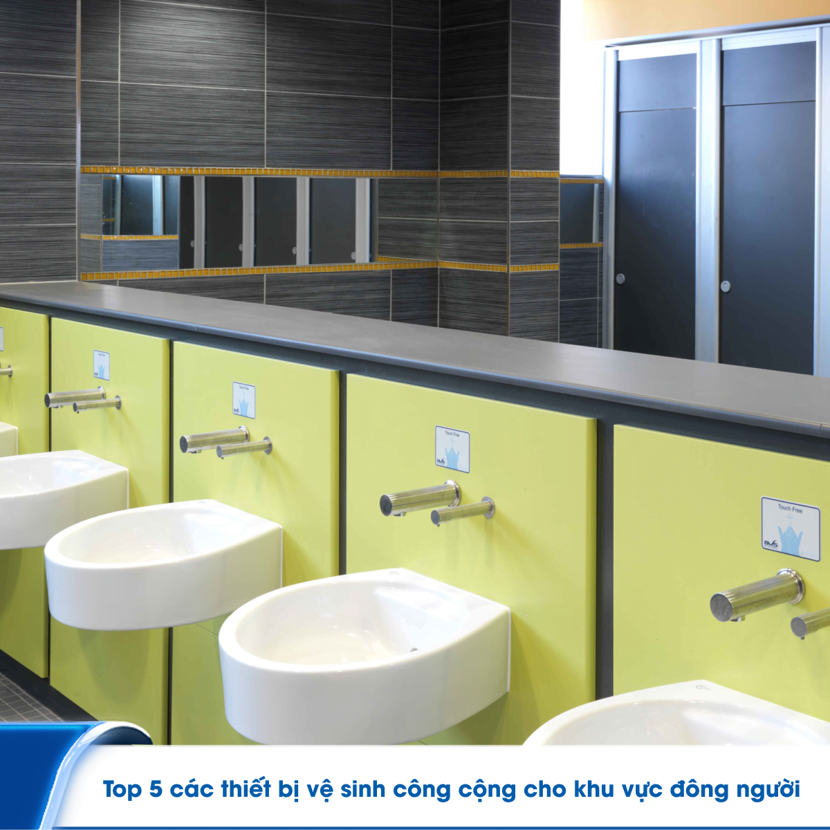 Top 5 các thiết bị vệ sinh công cộng cần phải có