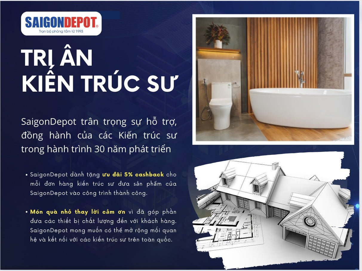 Tri Ân Kiến Trúc Sư - Mua hàng SaigonDepot nhận Cashback lên đến 5%