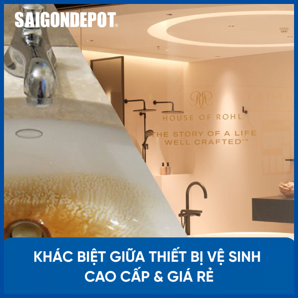 So Sánh Thiết Bị Vệ Sinh Cao Cấp Và Giá Rẻ! Đâu là lựa chọn tốt?